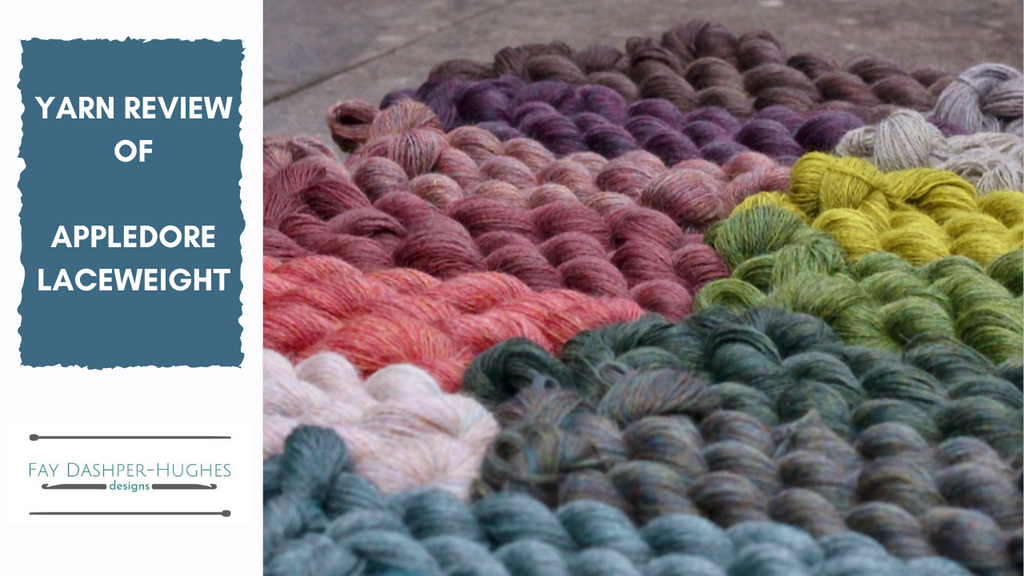 Yarn Review of Appledore Laceweight > Fay DH Designs > Blog 7