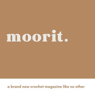 Excitement for Moorit Magazine - a crochet magazine with indie spirit