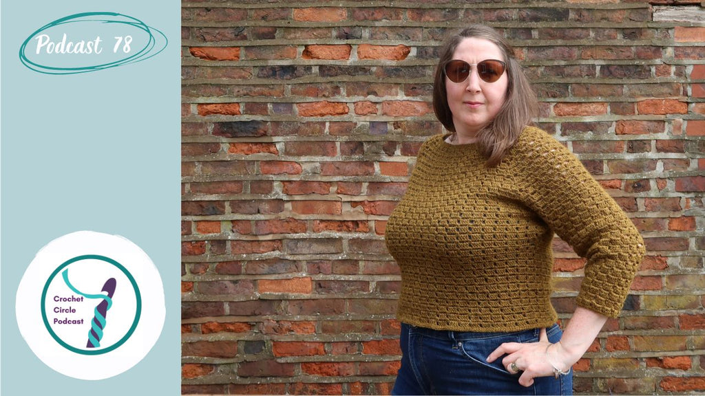 Episode 78 > Crochet Circle Podcast