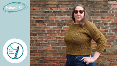 Episode 78 > Crochet Circle Podcast