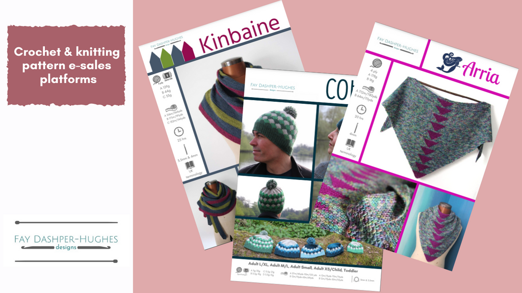 Crochet & Knitting pattern e-sales platforms > Fay DH Designs > Blog 3