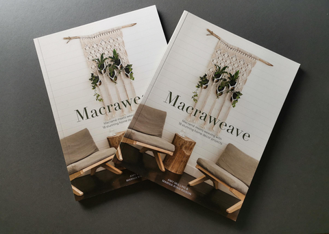 Macraweave by Amy Mullins & Marnia Ryan-Raison - Provenance Craft Co