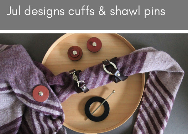 Jul designs leather cuffs, shawl pins & sticks and leather fasteners - Provenance Craft Co