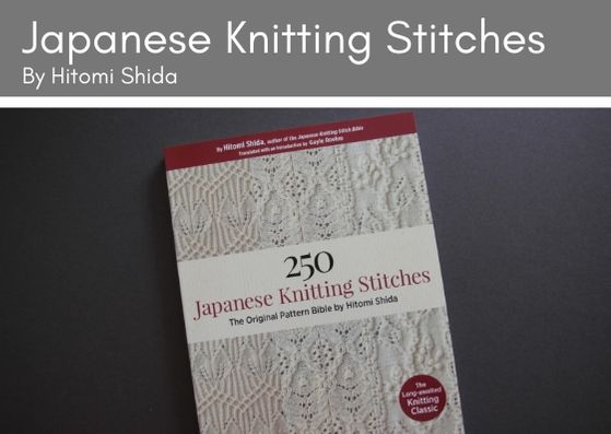 Japanese Knitting books by Hitomi Shida and Yoko Hatta - Provenance Craft Co