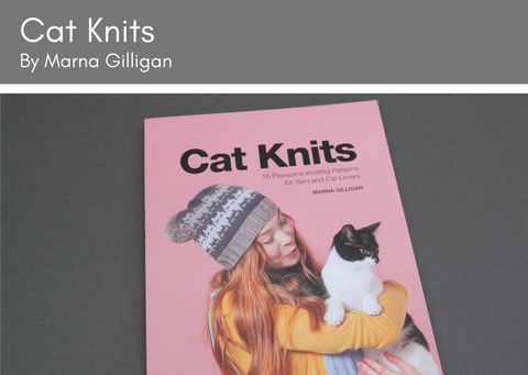 Cat Knits by Marna Gilligan - Provenance Craft Co