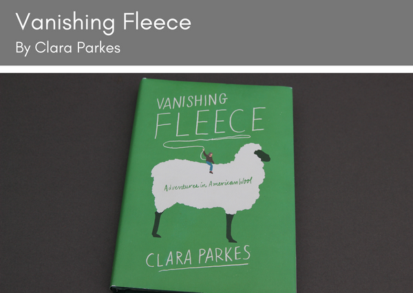 Vanishing Fleece by Clara Parkes - Provenance Craft Co