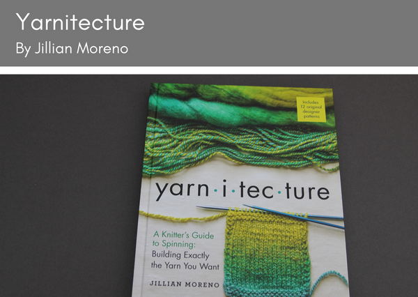 Yarnitecture by Jillian Moreno - Provenance Craft Co