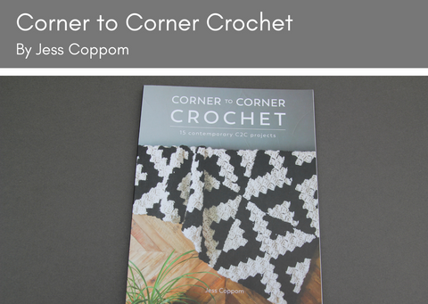 Corner to Corner Crochet - Provenance Craft Co