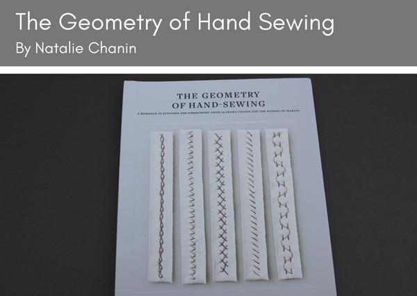 The Geometry of Hand Sewing by Natalie Chanin - Provenance Craft Co